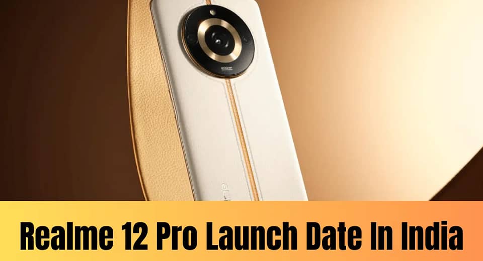 Realme 12 Pro Launch Date In India
